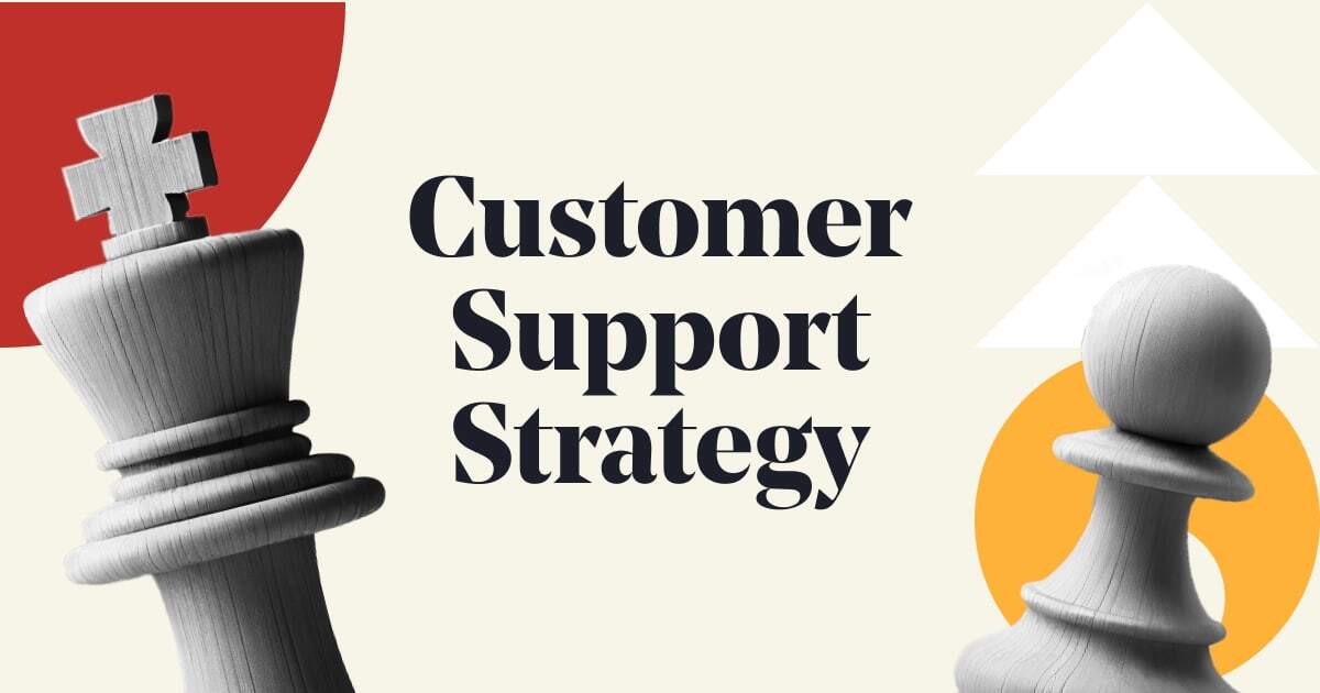 How To Create A Knockout Customer Support Strategy