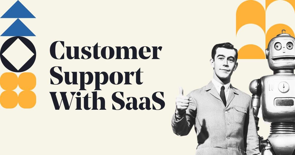 SaaS with Customer Support